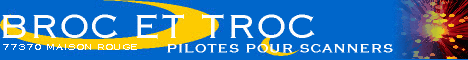 BROC ET TROC, PILOTES POUR SCANNERS